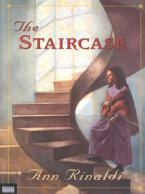 Title details for The Staircase by Ann Rinaldi - Available